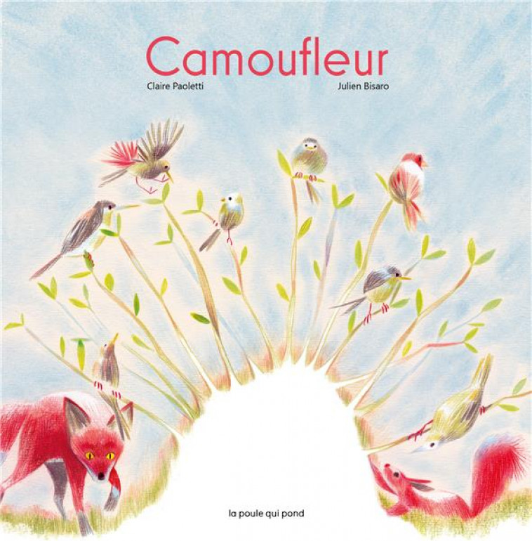 CAMOUFLEUR - PAOLETTI/BISARO - POULE QUI POND