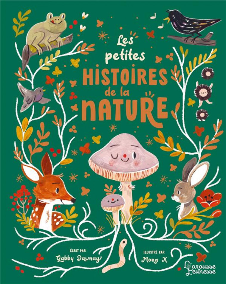 LES PETITES HISTOIRES DE LA NATURE - DAWNAY/K. - LAROUSSE