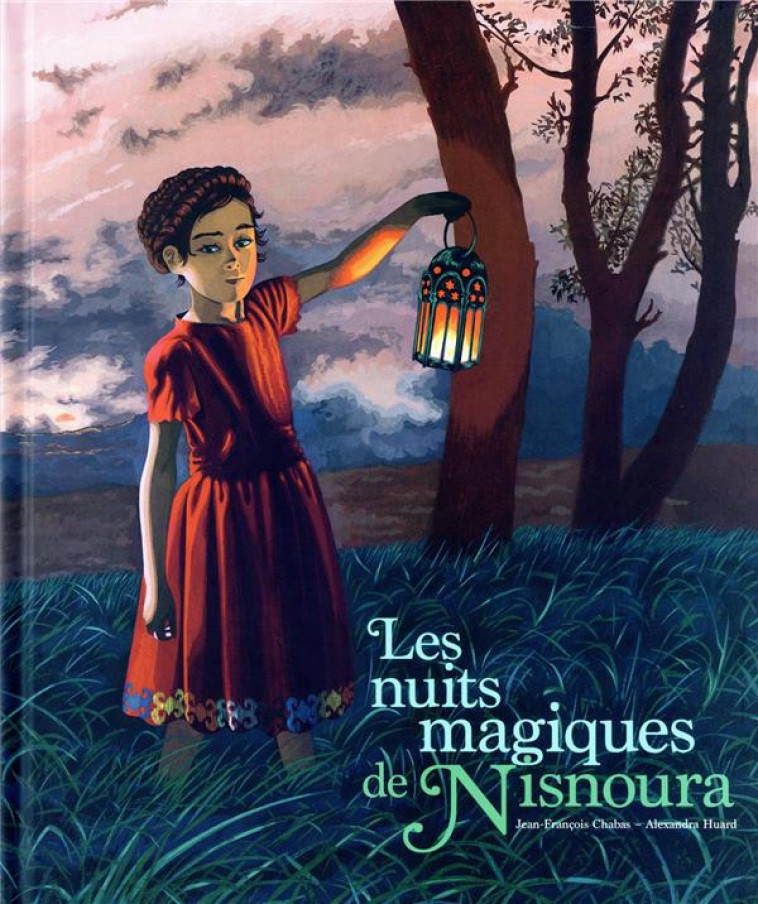 LES NUITS MAGIQUES DE NISNOURA - HUARD/CHABAS - KALEIDOSCOPE