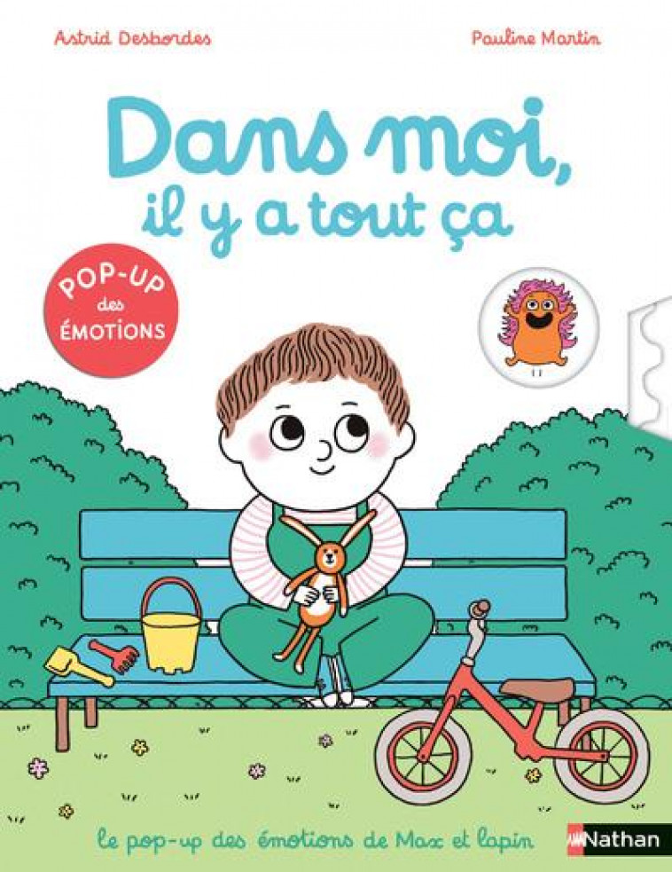 MAX ET LAPIN : DANS MOI, IL Y A TOUT CA - LE POP-UP DES EMOTIONS - DESBORDES/MARTIN - CLE INTERNAT