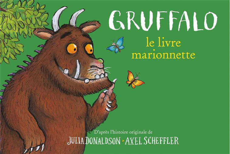 GRUFFALO, LE LIVRE MARIONNETTE - DONALDSON/SCHEFFLER - GALLIMARD