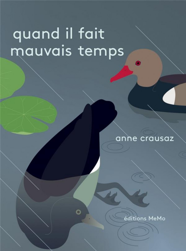 QUAND IL FAIT MAUVAIS TEMPS - CRAUSAZ ANNE - MEMO