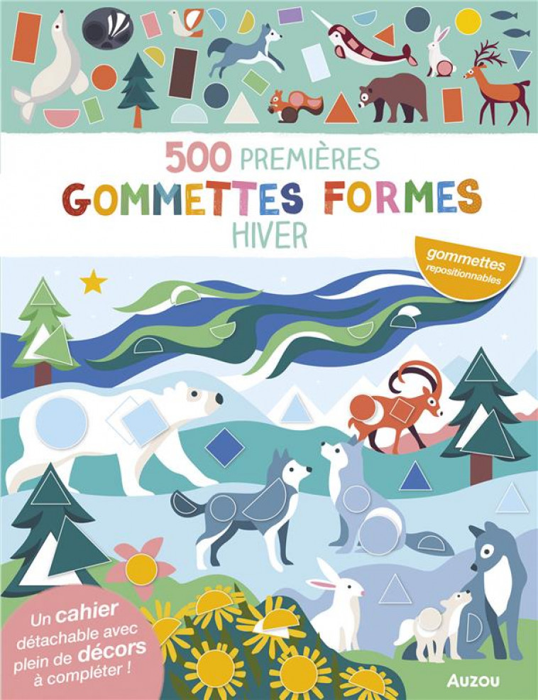 500 PREMIERES GOMMETTES FORMES - HIVER - TAYLOR NADIA - PHILIPPE AUZOU