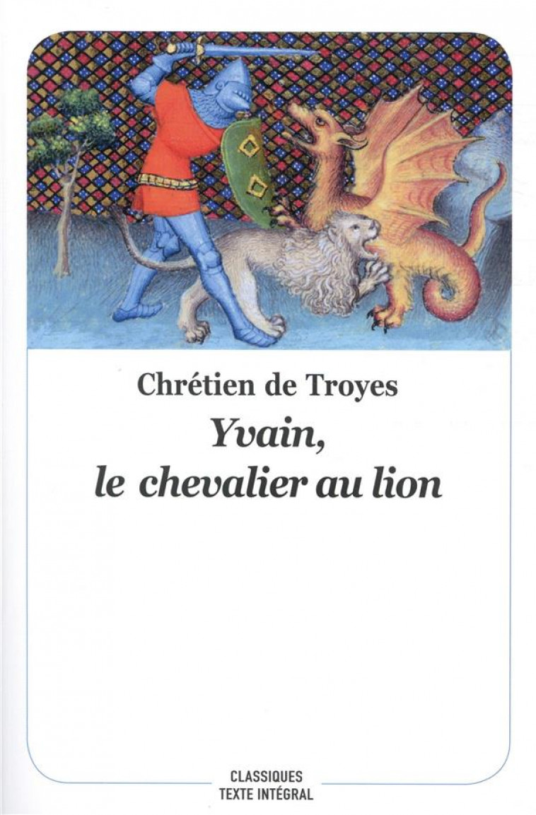 YVAIN, LE CHEVALIER AU LION - NOUVELLE EDITION - TROYES (DE)/TUSSEAU - EDL