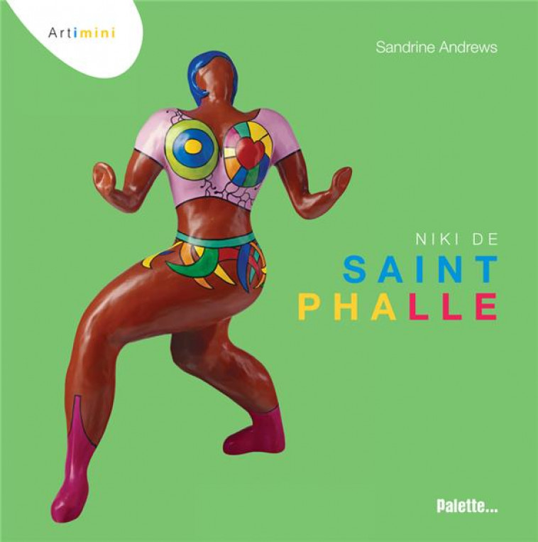 NIKI DE SAINT-PHALLE - COLLECTIF - PALETTE