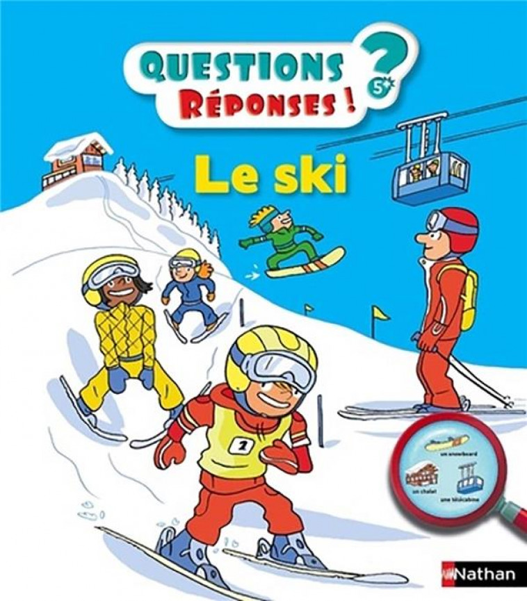 LE SKI - QUESTION ? REPONSES ! 5 ANS + - VOL35 - BILLIOUD/AUDOIN - CLE INTERNAT