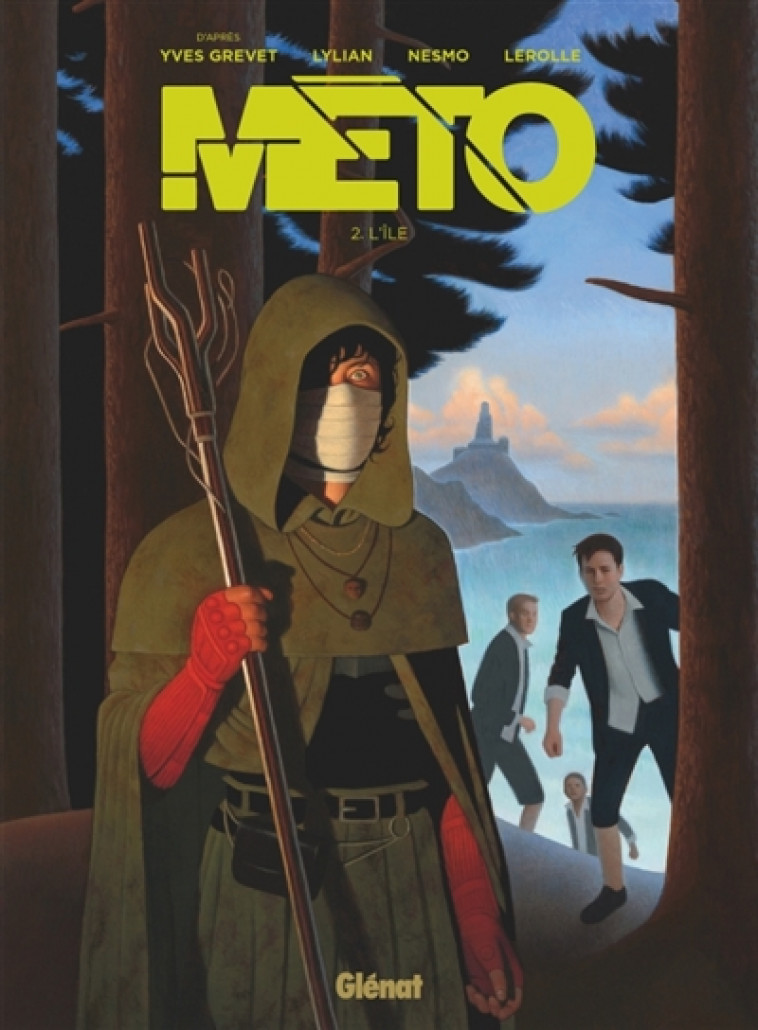 METO - TOME 02 - L-ILE - GREVET/LYLIAN/NESMO - GLENAT