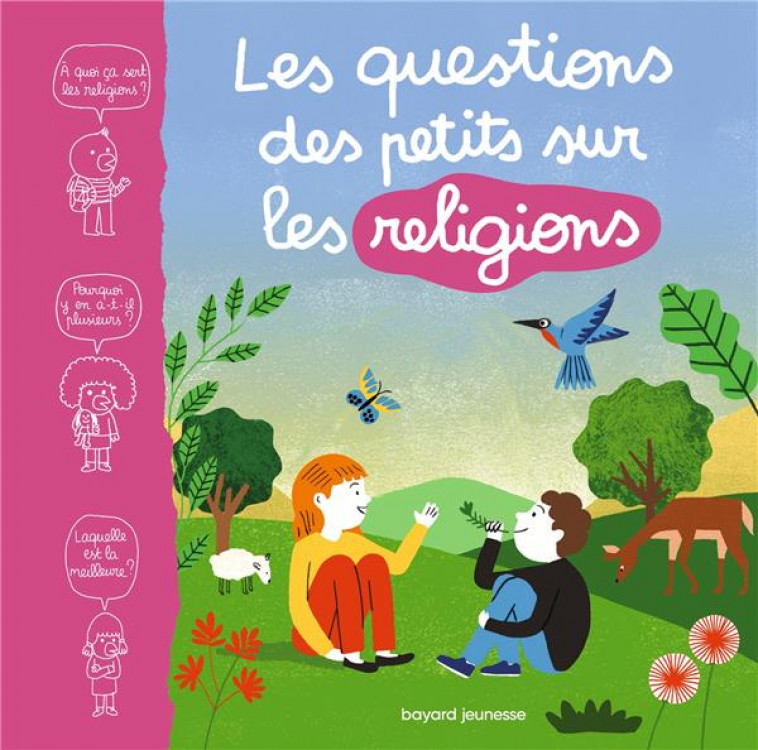 LES QUESTIONS DES PETITS SUR LES RELIGIONS - AUBINAIS/LAFFON - BAYARD JEUNESSE