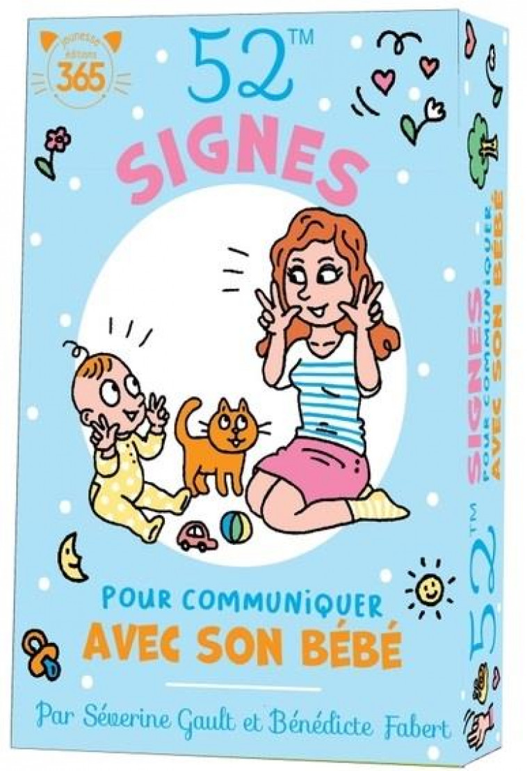 52 SIGNES POUR COMMUNIQUER AVEC SON BEBE - FABERT/GAULT - 365 PARIS