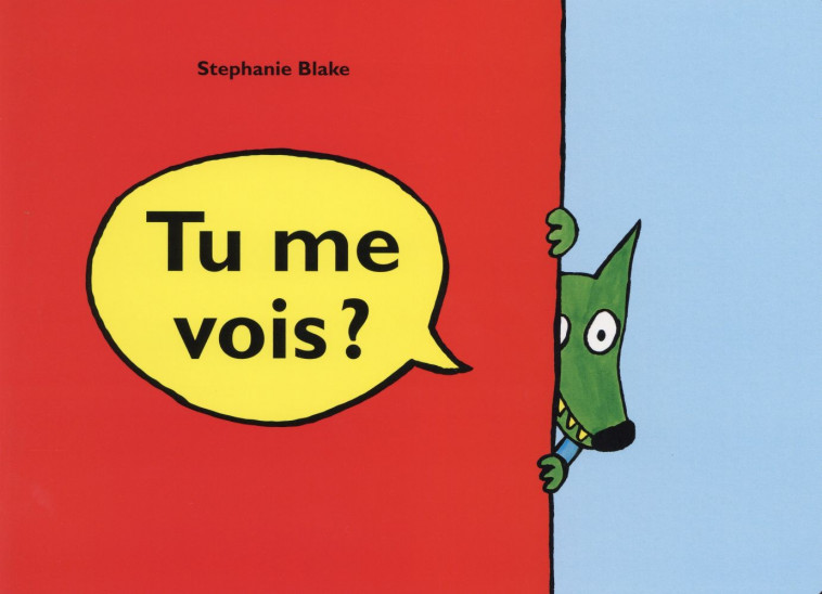 TU ME VOIS ? - BLAKE STEPHANIE - Ecole des loisirs