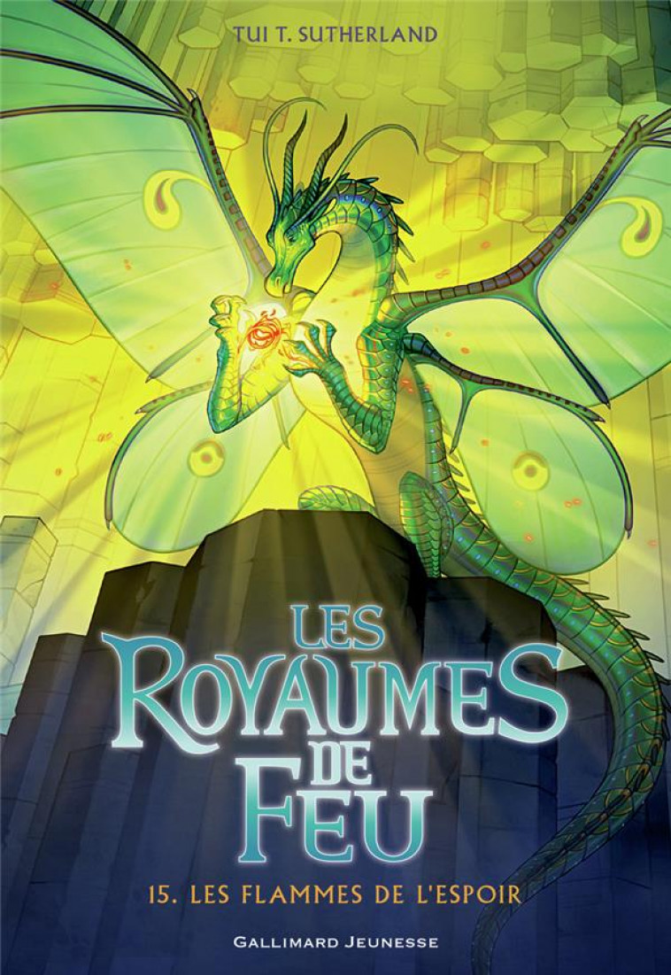 LES ROYAUMES DE FEU, 15 - LES FLAMMES DE L-ESPOIR - SUTHERLAND TUI T. - GALLIMARD