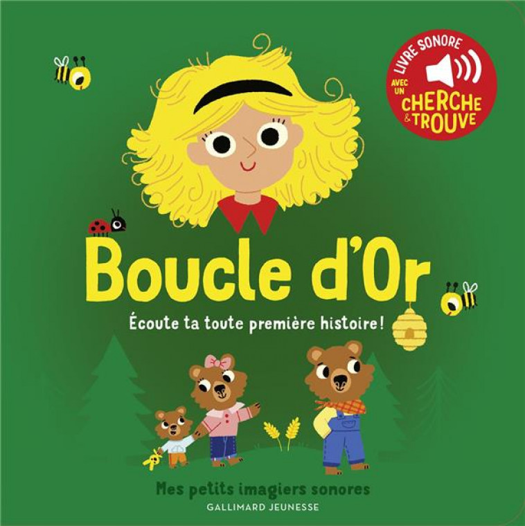 BOUCLE D-OR - DES SONS A ECOUTER, DES IMAGES A REGARDER - BILLET MARION - GALLIMARD