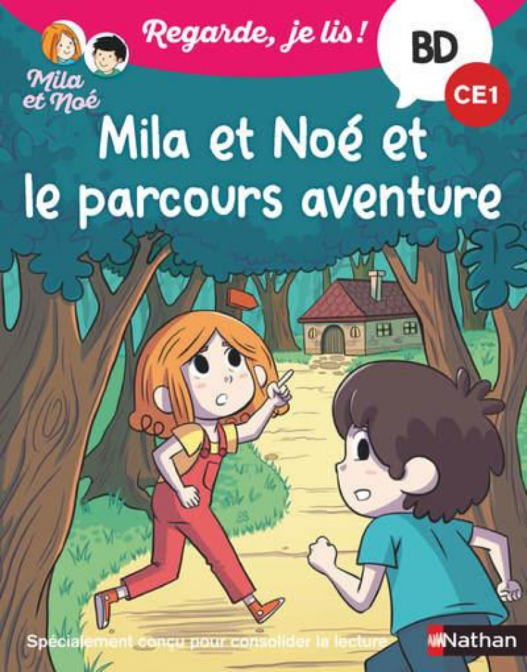 REGARDE JE LIS ! BD MILA ET NOE ET LE PARCOURS AVENTURE CE1 - BATTUT/UONG - CLE INTERNAT