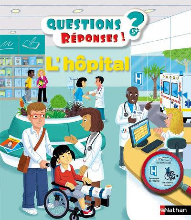 L-HOPITAL - QUESTIONS REPONSES ! 5ANS+ - VOL34 - ZURCHER/CAILLOU - CLE INTERNAT