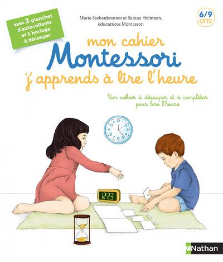 MON CAHIER MONTESSORI J-APPRENDS A LIRE L-HEURE - ESCHENBRENNER - CLE INTERNAT