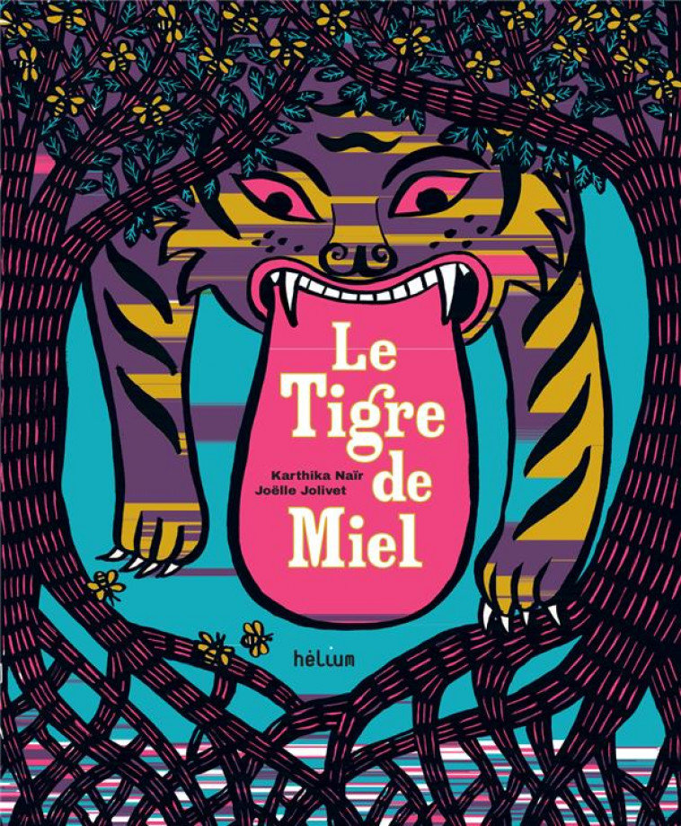 LE TIGRE DE MIEL - JOLIVET/NAIR - ACTES SUD