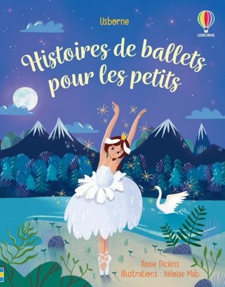 HISTOIRES DE BALLETS POUR LES PETITS - DICKINS ROSIE - NC