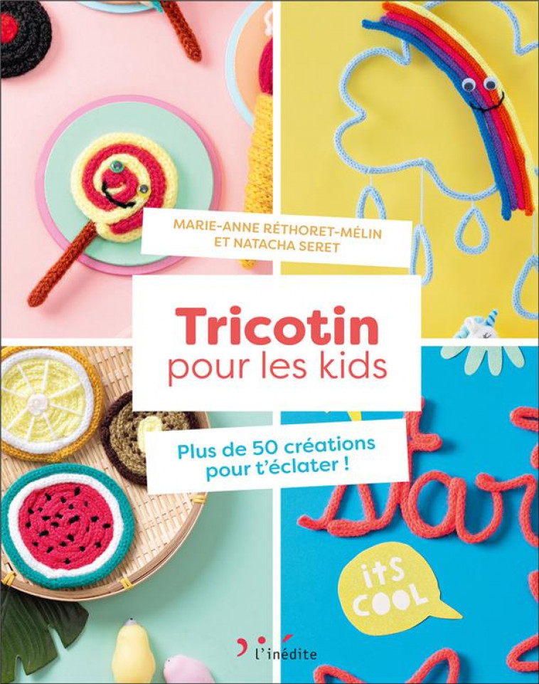 TRICOTIN POUR LES KIDS - RETHORET-MELIN, MARIE-ANNE - INEDITE