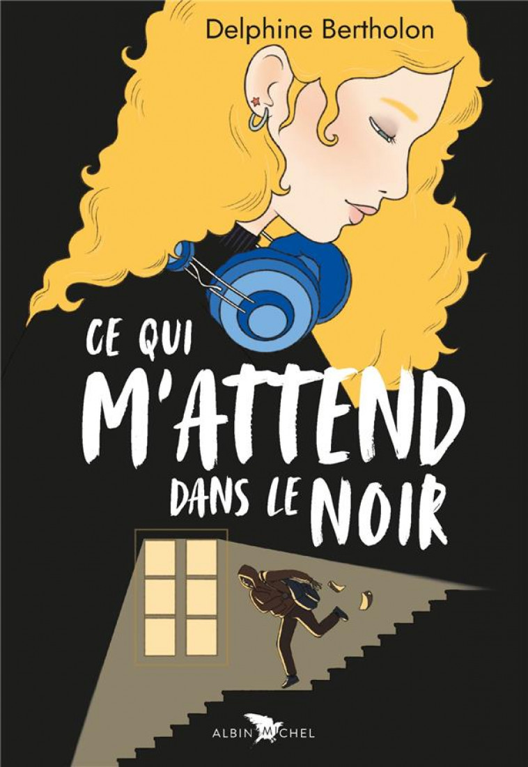 CE QUI M-ATTEND DANS LE NOIR - BERTHOLON DELPHINE - ALBIN MICHEL