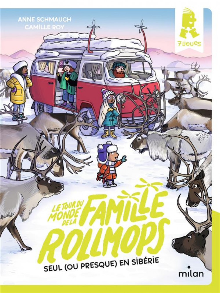 LE TOUR DU MONDE DE LA FAMILLE ROLLMOPS, TOME 04 - SEULS (OU PRESQUE) EN SIBERIE - SCHMAUCH/ROY - MILAN