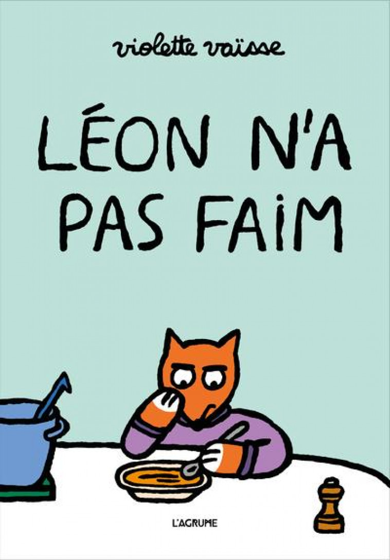 LEON N-A PAS FAIM - VAISSE - DU LUMIGNON