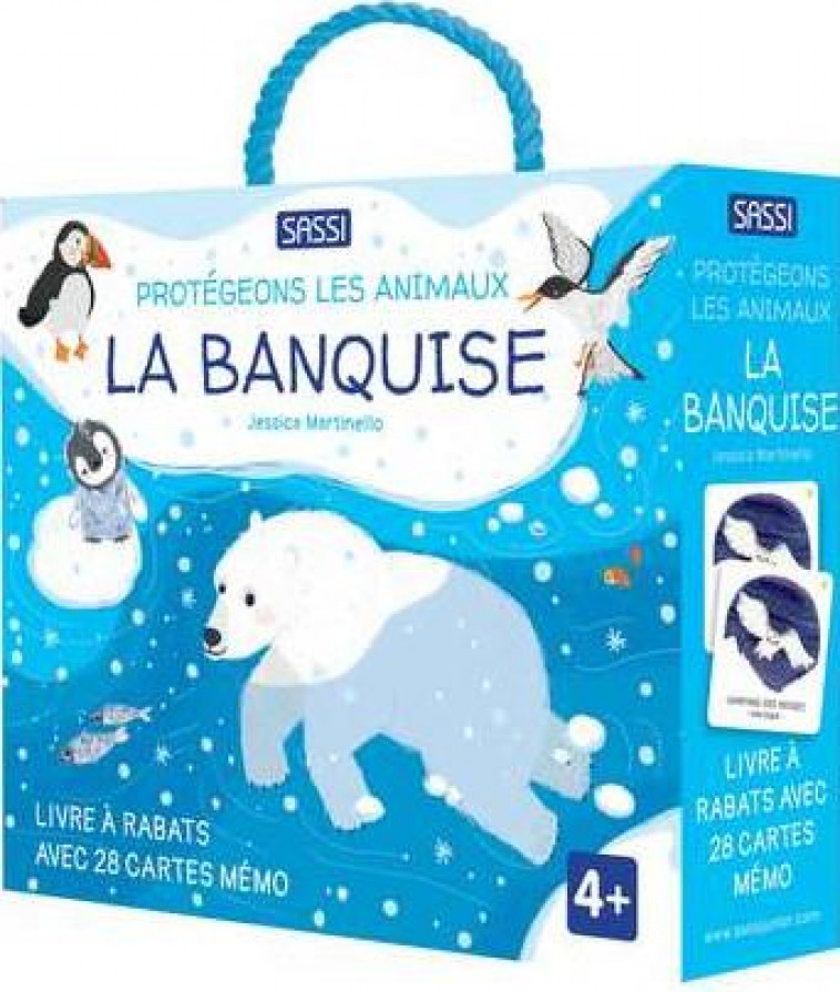 PROTEGEONS LES ANIMAUX. LA BANQUISE - MARTINELLO - NC