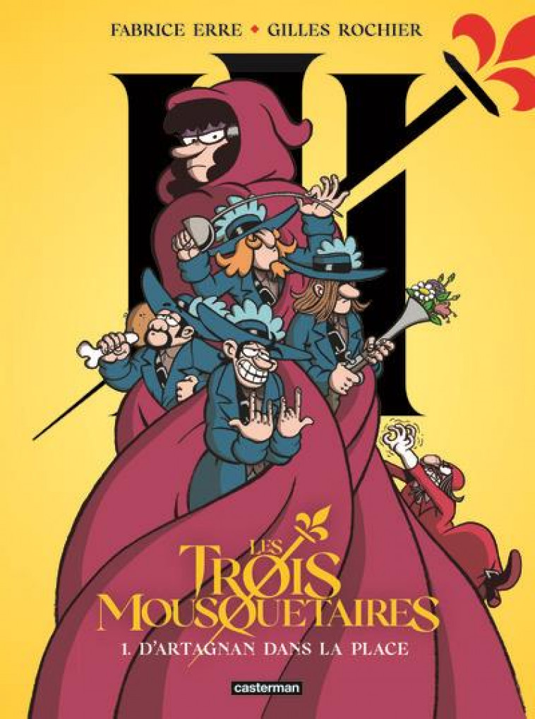 LES TROIS MOUSQUETAIRES - VOL01 - LES GAGS-D-ARTAGNAN DANS LA PLACE - ERRE/ROCHIER - CASTERMAN