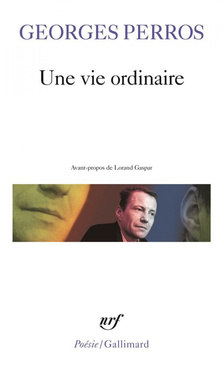 UNE VIE ORDINAIRE - PERROS, GEORGES - GALLIMARD