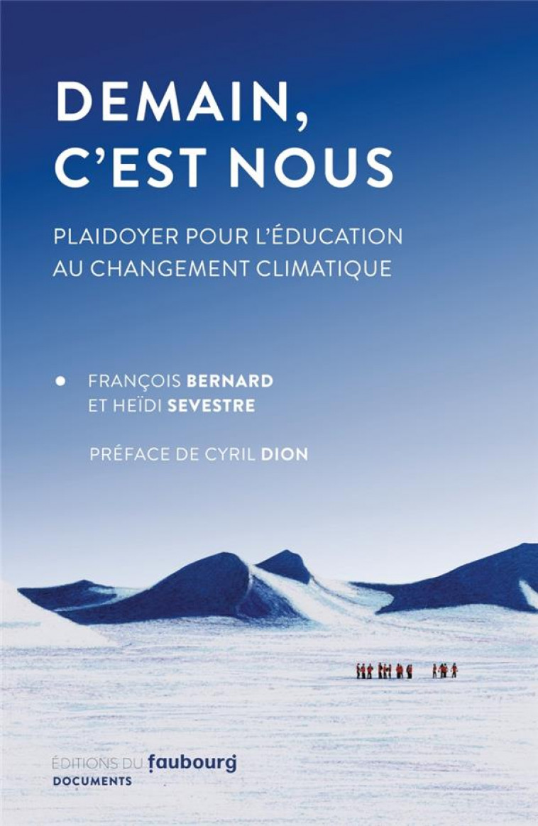 DEMAIN, C-EST NOUS - PLAIDOYER POUR L-EDUCATION AU CHANGEMEN - BERNARD/SEVESTRE - BLACKLEPHANT