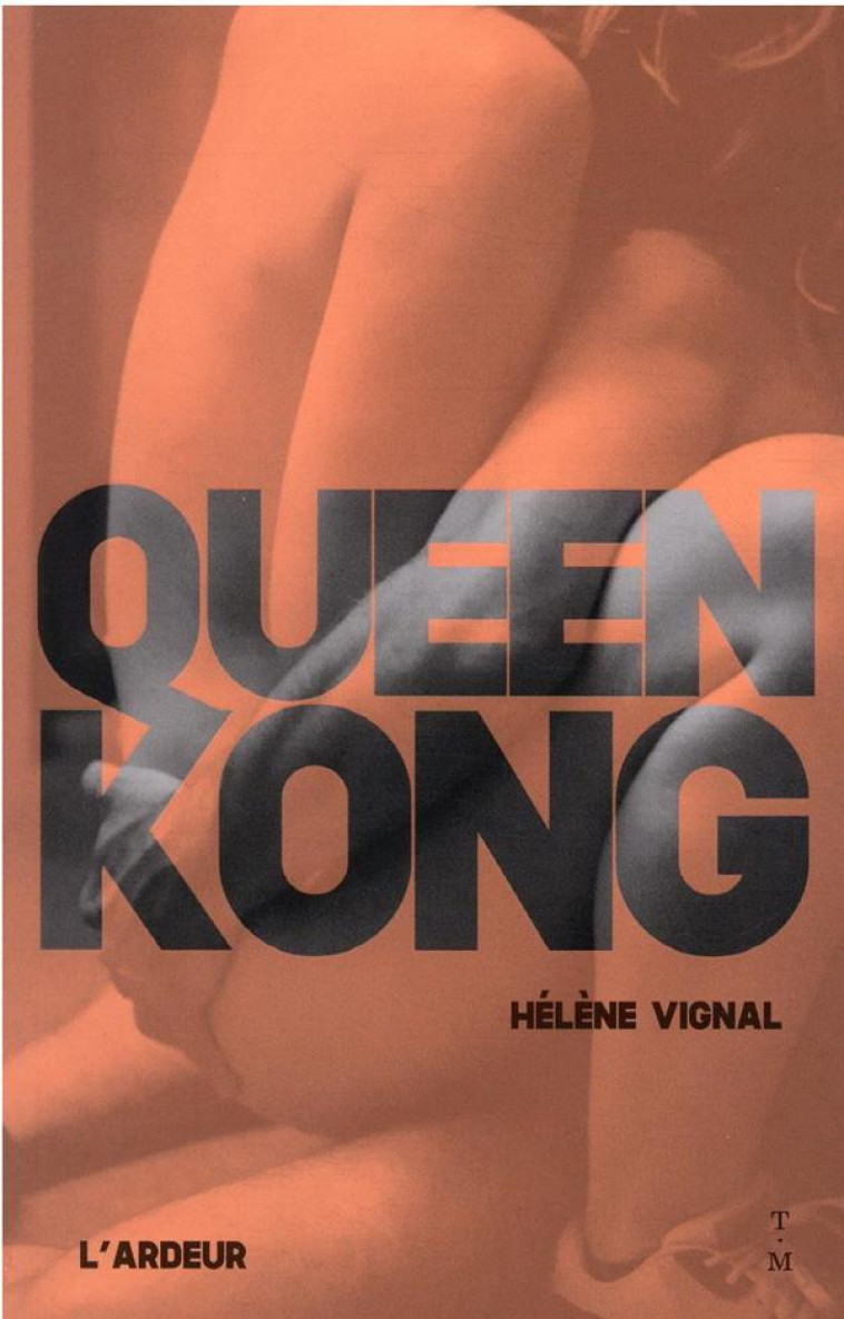 QUEEN KONG - VIGNAL/CHA GONZALEZ - THIERRY MAGNIER