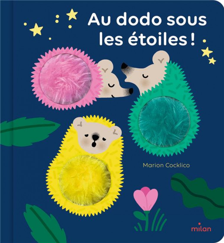 AU DODO SOUS LES ETOILES ! - MARION COCKLICO - MILAN