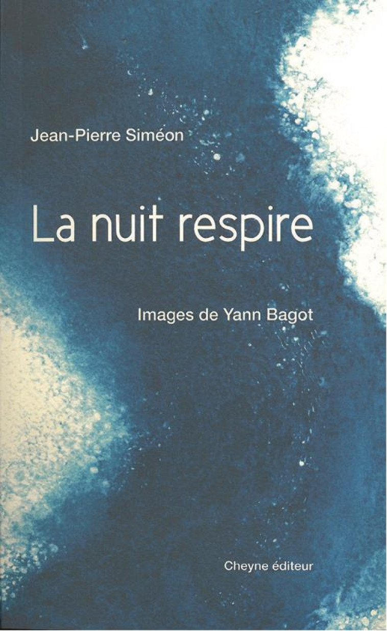 LA NUIT RESPIRE (NOUVELLE EDITION) - SIMEON JEAN-PIERRE - CHEYNE