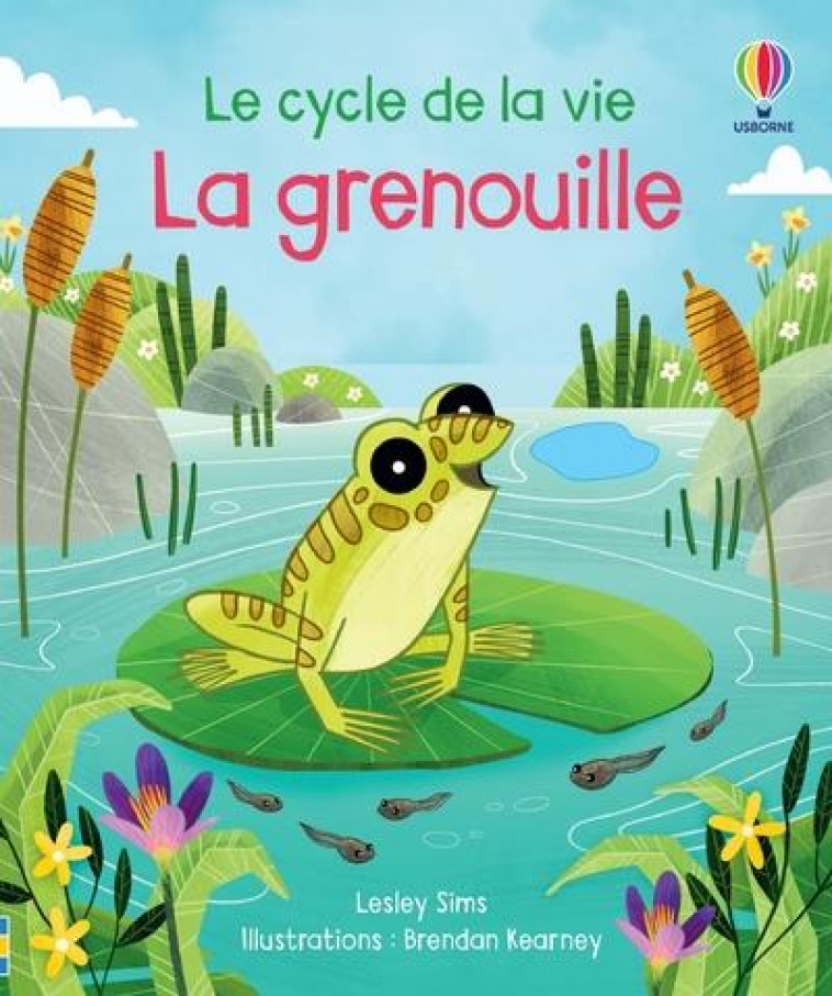 LA GRENOUILLE - LE CYCLE DE LA VIE - SIMS/KEARNEY - NC