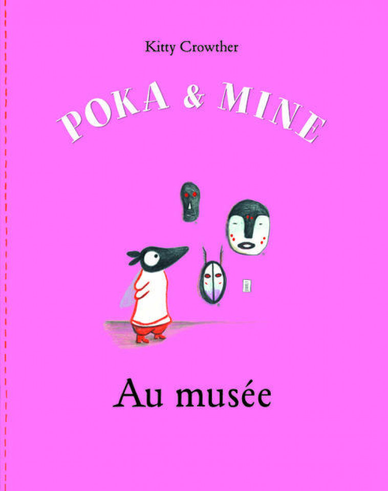 POKA ET MINE AU MUSEE - CROWTHER KITTY - Ecole des loisirs