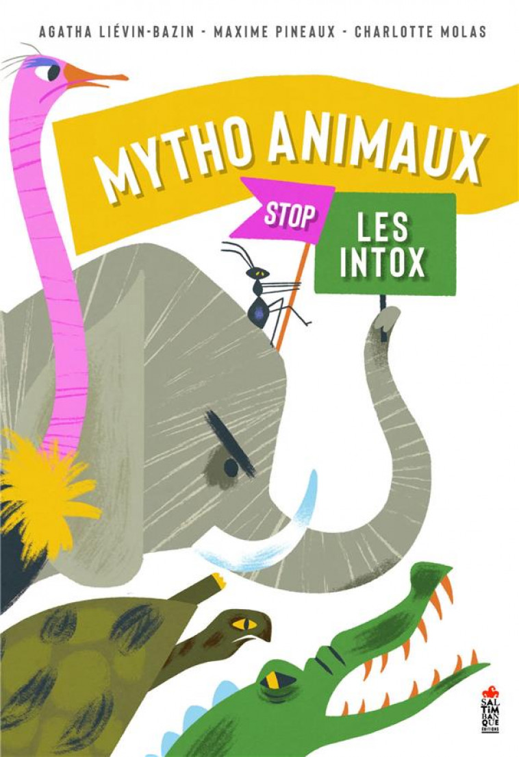 MYTHO ANIMAUX. STOP LES INTOX - LIEVIN-BAZIN/PINEAUX - SALTIMBANQUE