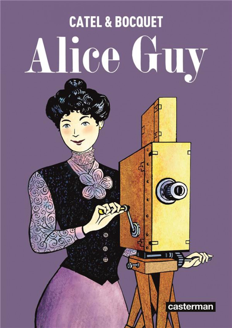 ALICE GUY - OP ROMAN GRAPHIQUE - MULLER/BOCQUET - CASTERMAN