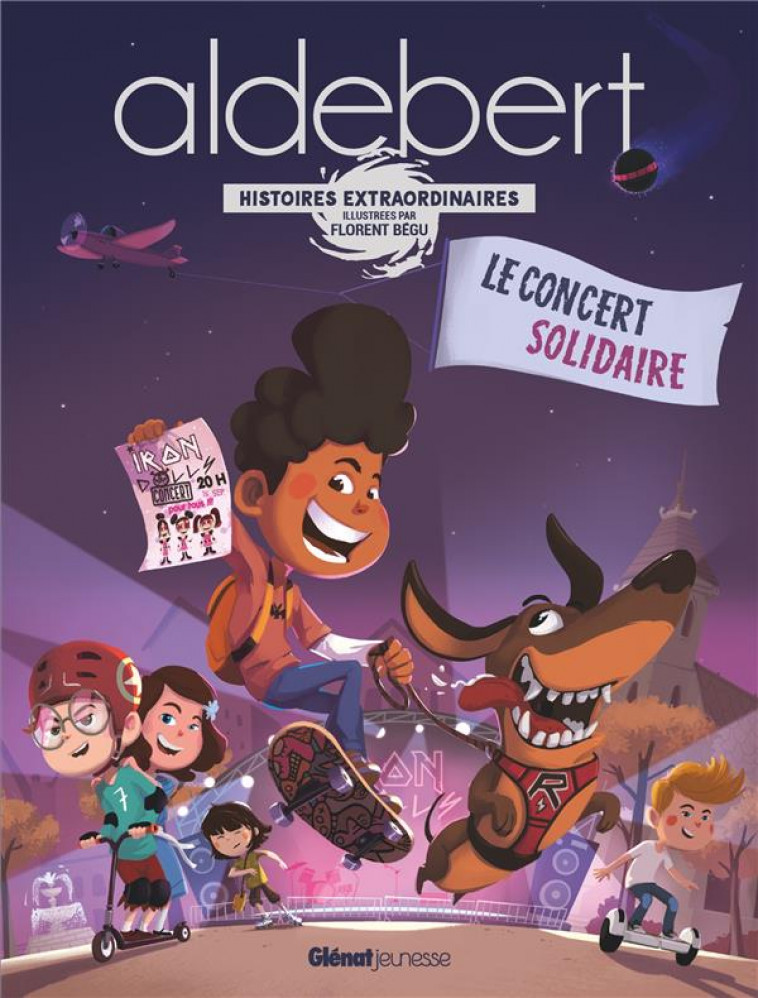 LE CONCERT SOLIDAIRE - LES HISTOIRES EXTRAORDINAIRES D-ALDEBERT - ALDEBERT/BEGU - GLENAT