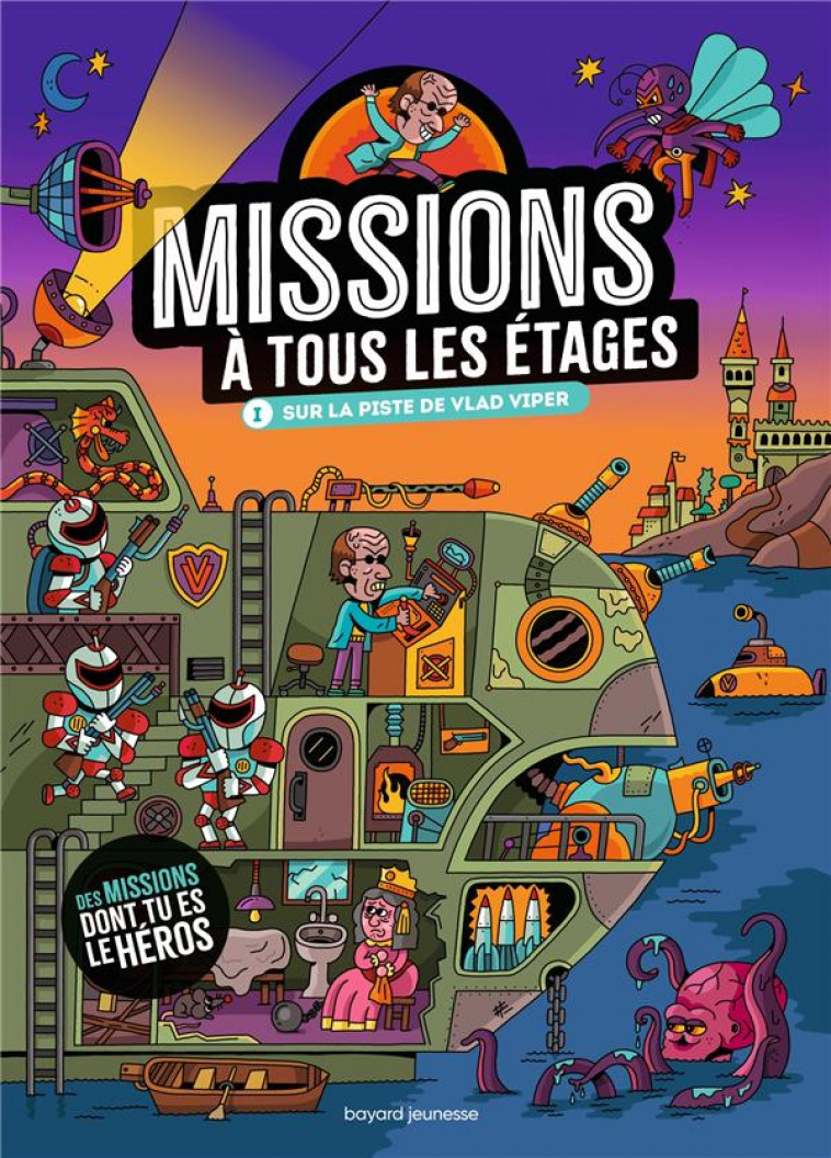 MISSIONS A TOUS LES ETAGES T.1 - SUR LA PISTE DE VLAD VIPER - MARTIN/SURCOUF/MEHEE - BAYARD JEUNESSE