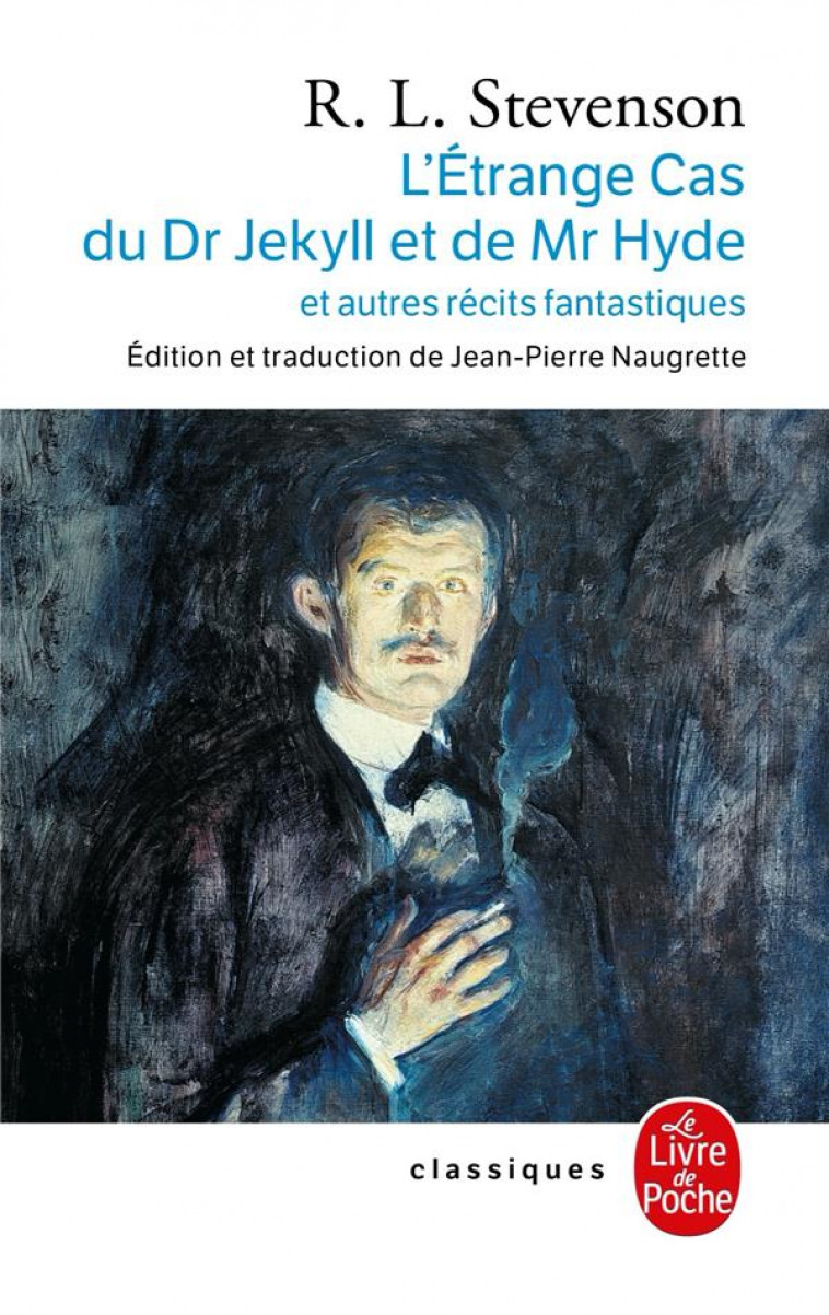 L-ETRANGE CAS DU DR JEKYLL ET DE MR HYDE ET AUTRES RECITS FANTASTIQUES - STEVENSON R L. - LGF/Livre de Poche