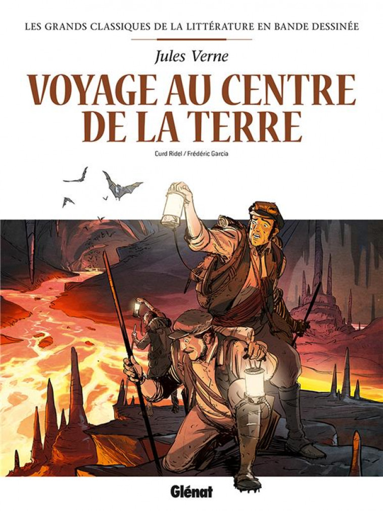 VOYAGE AU CENTRE DE LA TERRE EN BD - GARCIA/RIDEL/VERNE - GLENAT