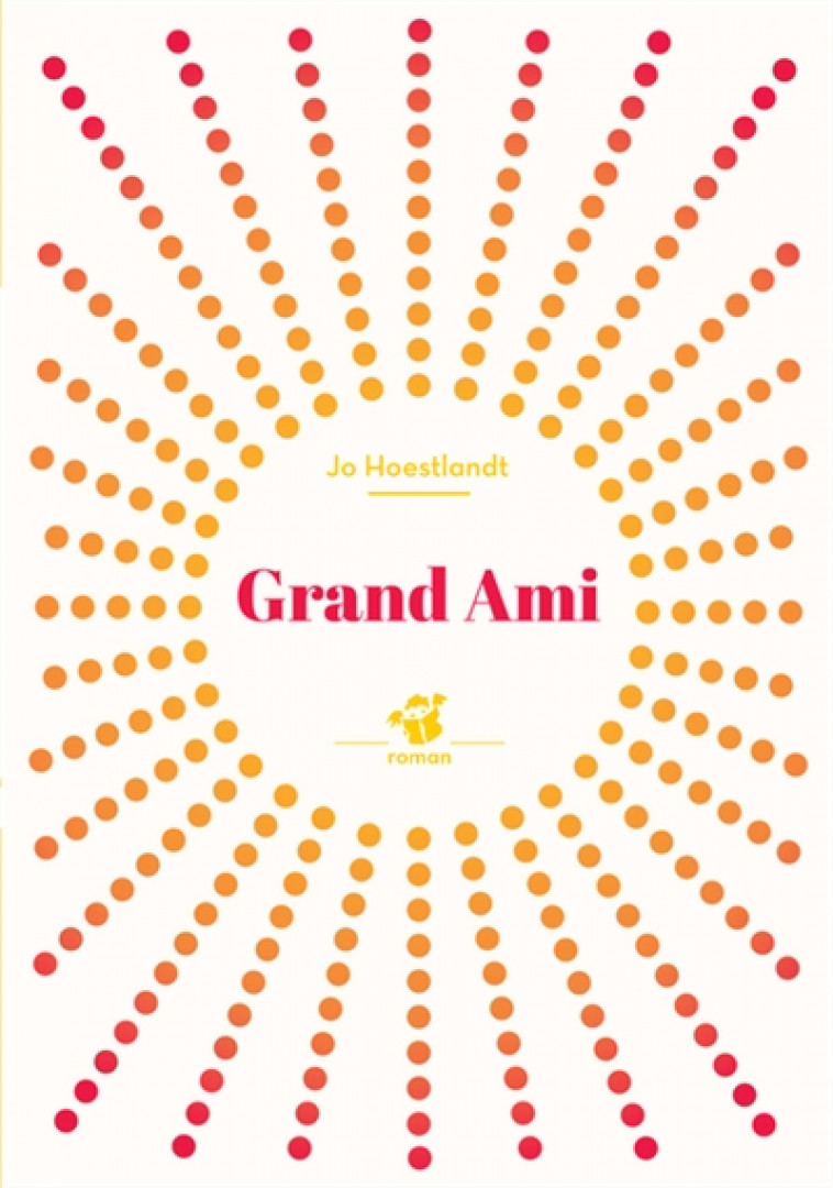 GRAND AMI - HOESTLANDT JO - T. Magnier