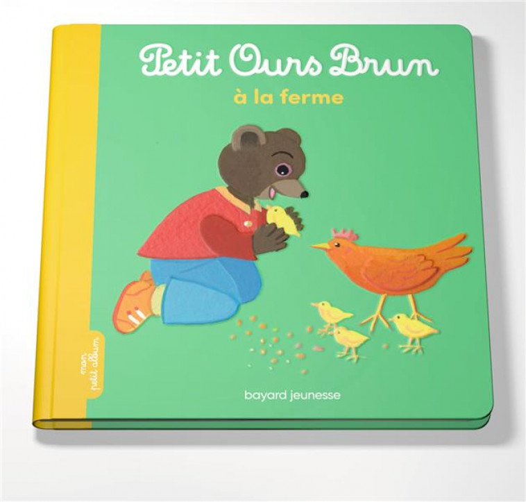 PETIT OURS BRUN VA A LA FERME - BOUR/AUBINAIS - BAYARD JEUNESSE