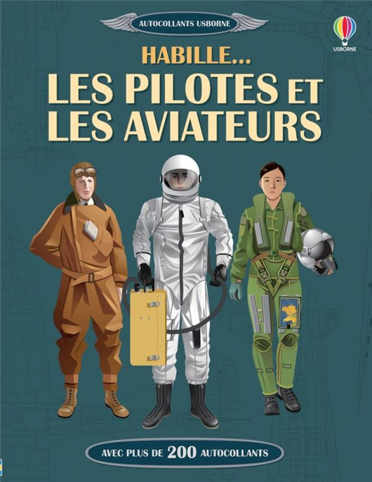 HABILLE... LES PILOTES ET LES AVIATEURS - MARTIN/LAKICEVIC - NC