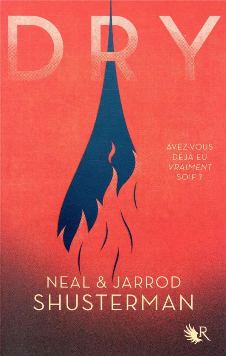 DRY - EDITION FRANCAISE - SHUSTERMAN - ROBERT LAFFONT