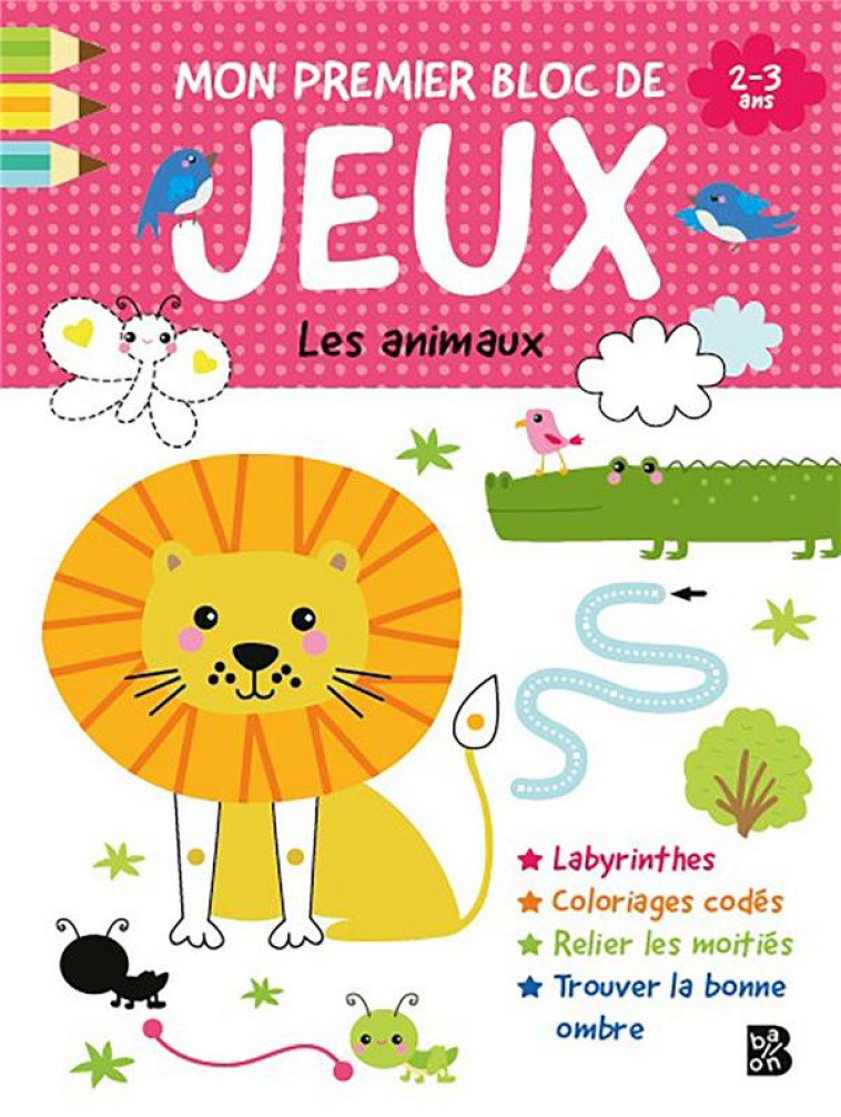 MON PREMIER BLOC DE JEUX - LES ANIMAUX - XXX - NC