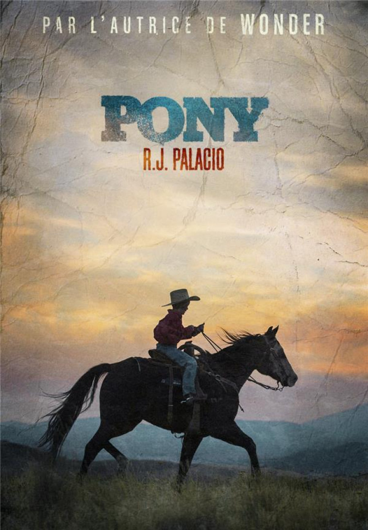 PONY - PALACIO R.J. - GALLIMARD