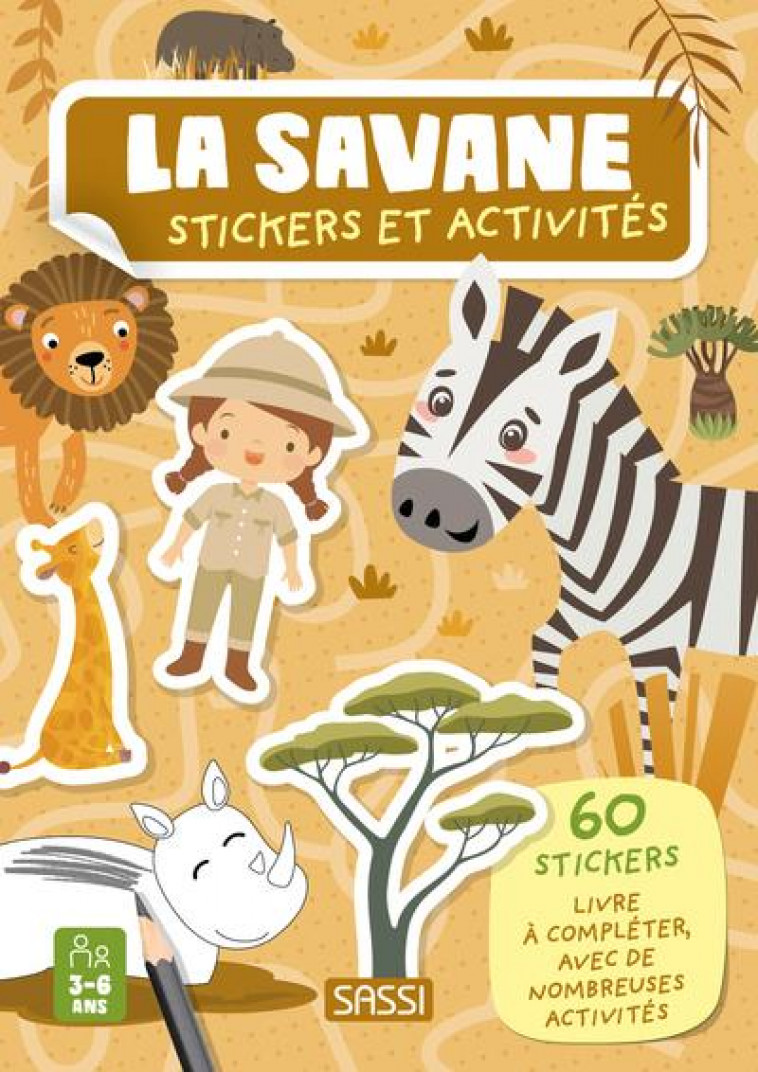 LA SAVANE. STICKERS ET ACTIVITES - AA.VV. - NC