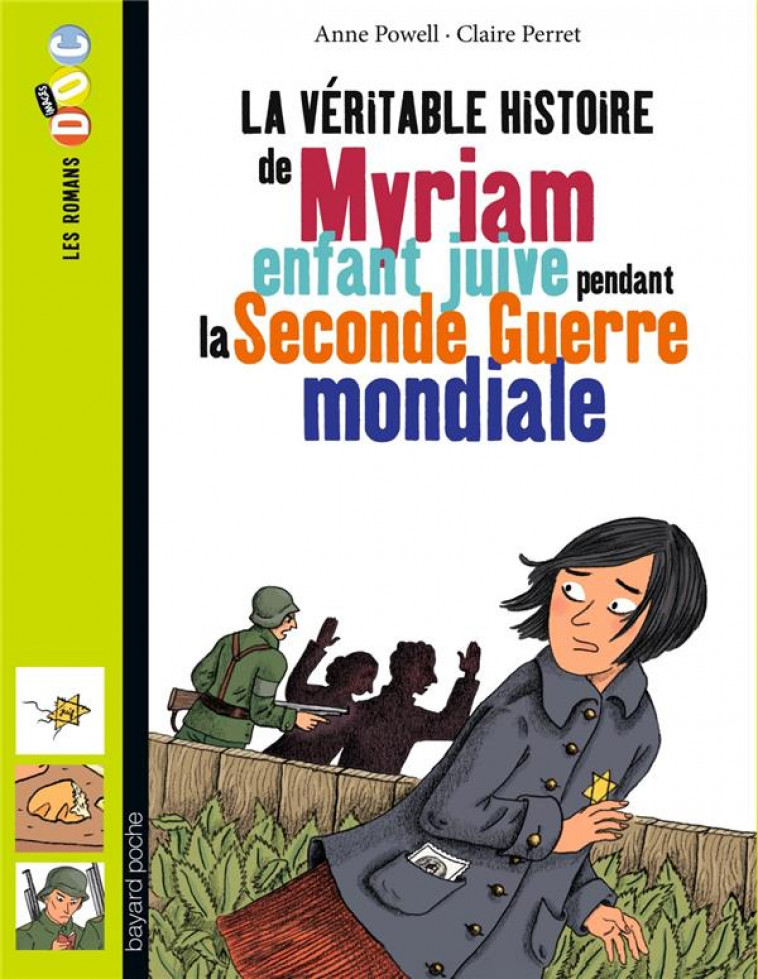 LA VERITABLE HISTOIRE DE MYRIAM  -  ENFANT JUIVE PENDANT LA SECONDE GUERRE MONDIALE - POWELL A - BAYARD JEUNESSE