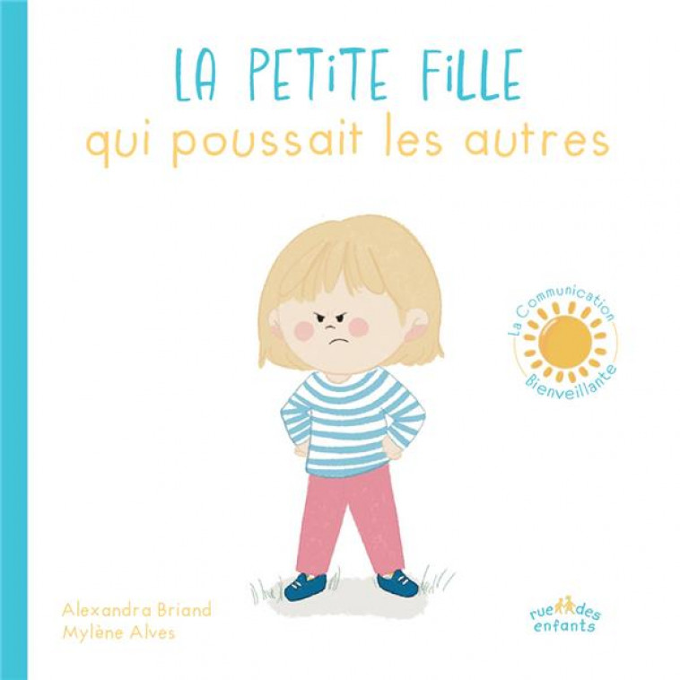 LA PETITE FILLE QUI POUSSAIT LES AUTRES - ALVES/BRIAND - CTP RUE ENFANTS