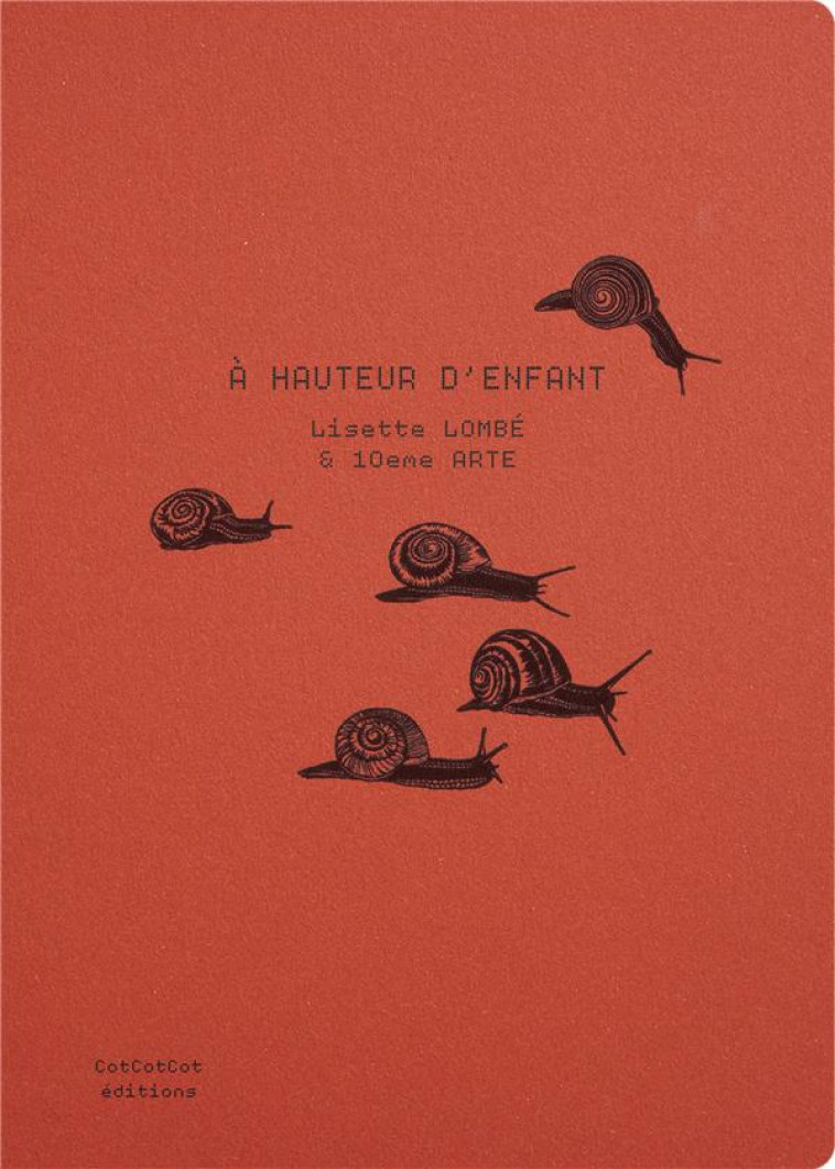 A HAUTEUR D-ENFANT - LISETTE LOMBE - COTCOTCOT